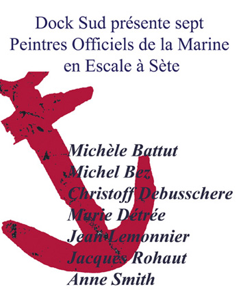 Peintres officiels de la Marine Galerie Dock Sud Sète