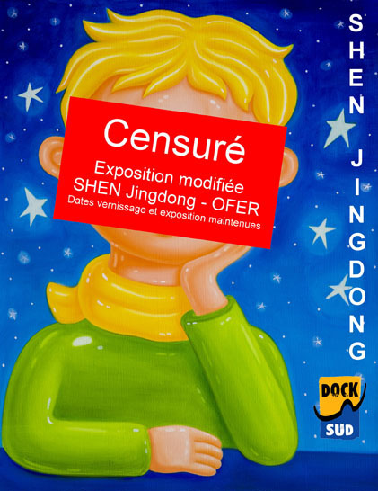 Shen Jingdong Petit Prince censure Galerie Dock Sud Sète